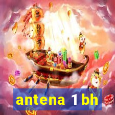 antena 1 bh